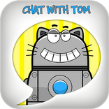 Chat with Tom Robot