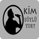 Kim Söylüyor ? Türkçe Hit Şarkılar