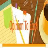 Opinion To Earn