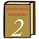 Cerita Anak Seri 2