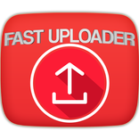 Fast Uploader