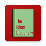 ”The Idiom Dictionary