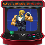 Guide for Cadillac Dinosaurs