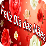 Dia das Mães Mensagens