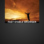 Fast Stable Browser