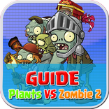 GUIDE TIPS PLANTS VS ZOMBIES 2