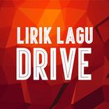 Lirik Lagu Drive