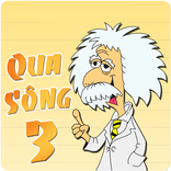 Qua Sông 3