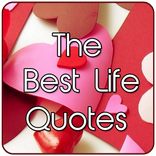 The Best Life Quotes