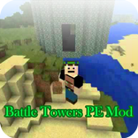 NEW Battle Towers PE Mod