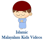 MALAYALAM ISLAMIC KIDS VIDEOS