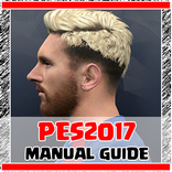 MANUAL GUIDE FOR PES 2017