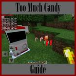 Guide for Too Much Candy