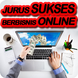 Jurus Sukses Ber Bisnis Online