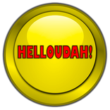 ”Hello There Meme Button (Helloudah)