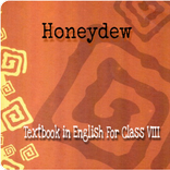 HONEYDEW Class VIII English Te