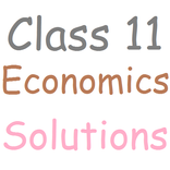 Class 11 Economics Solutions