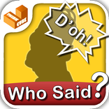 Who Said that? - catch phrases