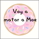 Voy a matar a Moe APK