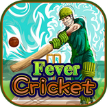 Fever Cricket