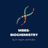 MBBS Biochemistry By Dr Rajesh