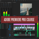 ”Adobe Premiere Pro Course