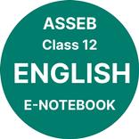 Class 12 HS English E-Notebook