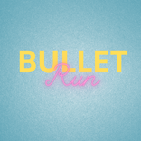 Bullet Run