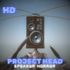 Project Speaker Head Horror APK