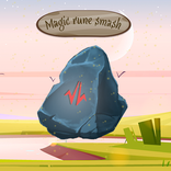 Magic rune smash