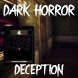 Dark Horror Deception Fanmade MOD