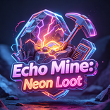 Echo Mine：Neon Loot