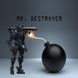 ”MR. DESTROYER