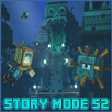 MOD Story Mode S2 For MCPE APK