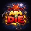 Aim or Die APK