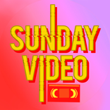 Sunday Video