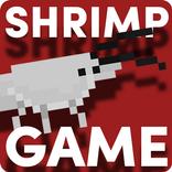”Shrimp Game