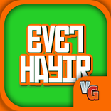 Evet Hayır