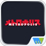 Metropolis