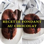 recette fondant au chocolat