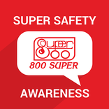 800 Super Safety
