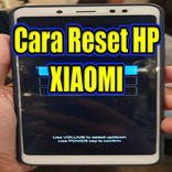 Cara Reset HP XIAOMI