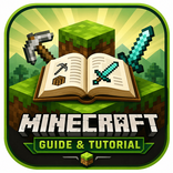 Minecrafting Guide andTutorial