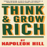 Think And Grow Rich By Napoleon Hill