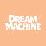 Dream Machine