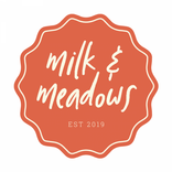 Milk & Meadows