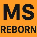 MS REBORN