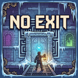 No Exit: Escape Rooms