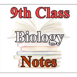 9th Class Biology Notes 2019