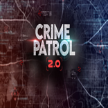Crime Petrol 2.0